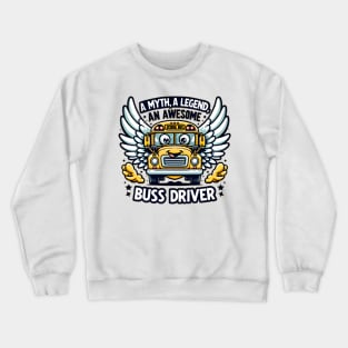 Awesome Bus Drivers: Road Warriors Crewneck Sweatshirt